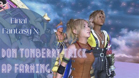 ffx don tonberry farming.